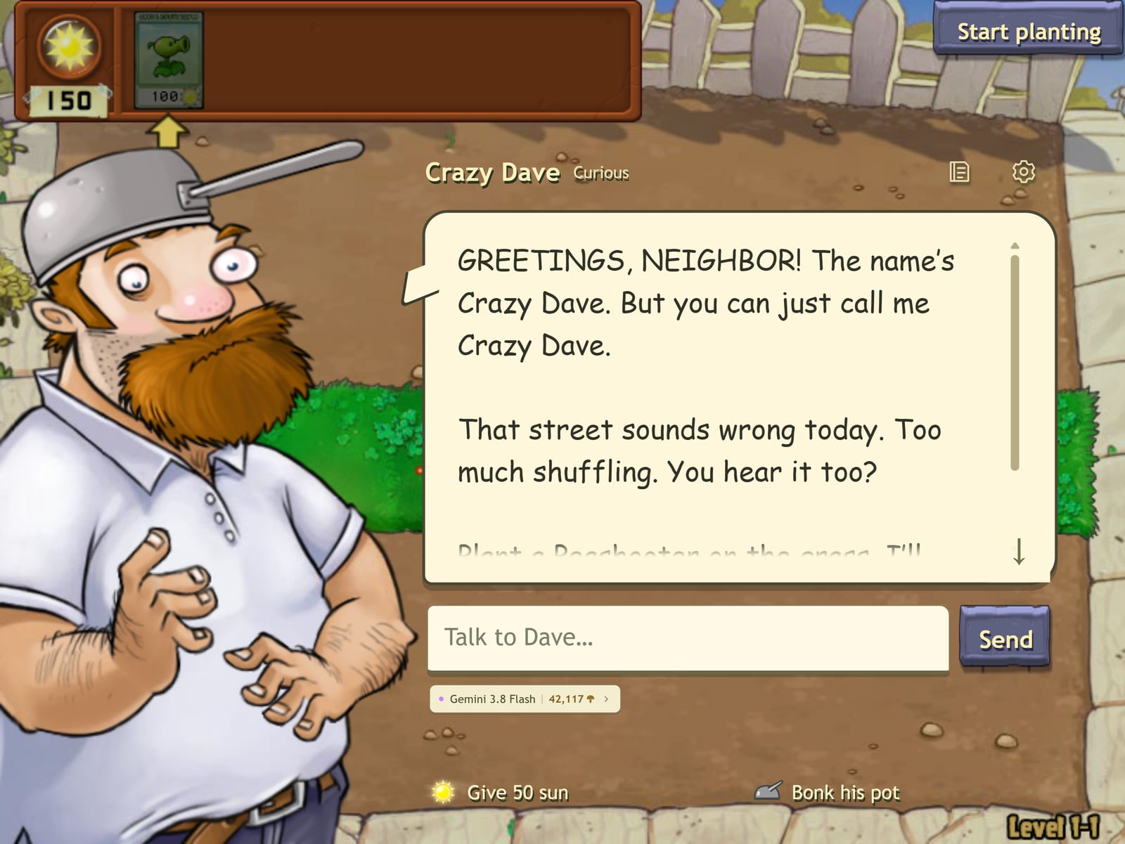 Crazy Dave fills the left of the screen, pot on his head. The header reads Crazy Dave, Curious, with a notebook icon and a settings icon. His bubble says: GREETINGS, NEIGHBOR! The name's Crazy Dave. But you can just call me Crazy Dave. That street sounds wrong today. Too much shuffling. You hear it too? Plant a Peashooter on the grass. Below: a Talk to Dave box, a Send button, a pill reading Gemini 3.8 Flash with the credit balance, and two buttons, Give 50 sun and Bonk his pot.