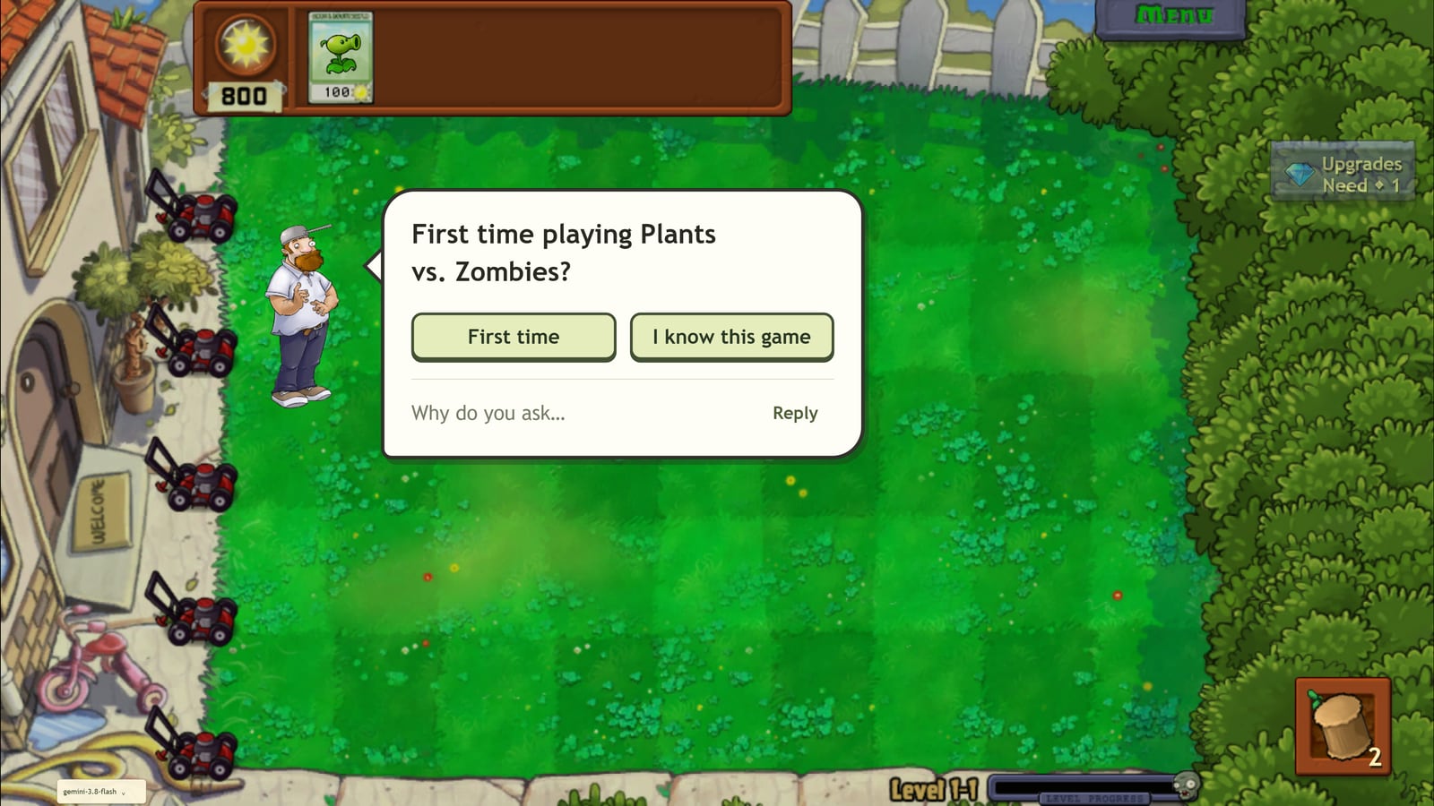 Level 1-1 of PvZ Online. Crazy Dave stands on the lawn next to a speech bubble that asks: First time playing Plants vs. Zombies? Two buttons, First time and I know this game, and a reply box that reads Why do you ask. The model pill in the corner says gemini-3.8-flash.