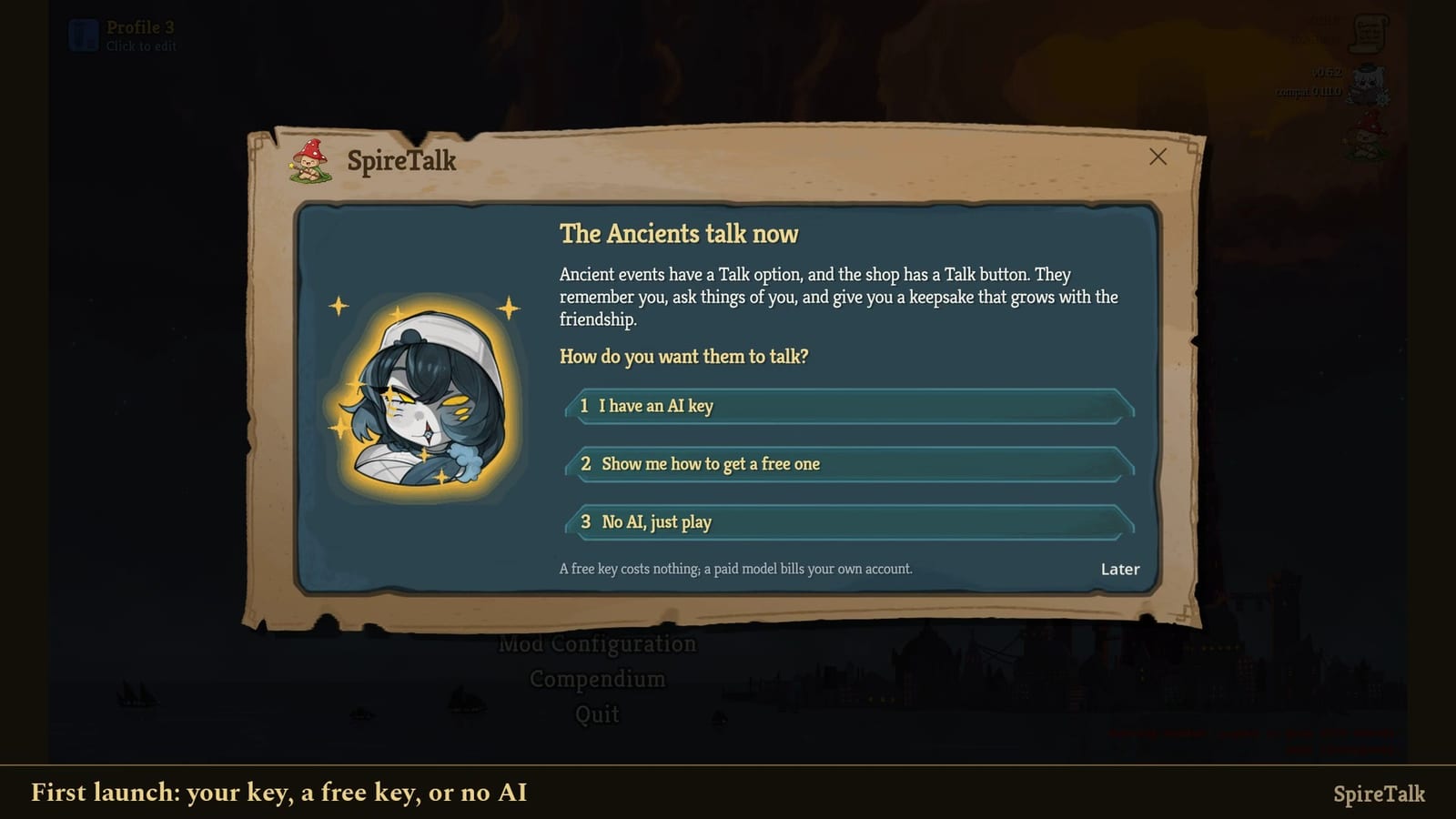 The SpireTalk first-launch dialog. Title: The Ancients talk now. Three choices: I have an AI key, Show me how to get a free one, No AI, just play.